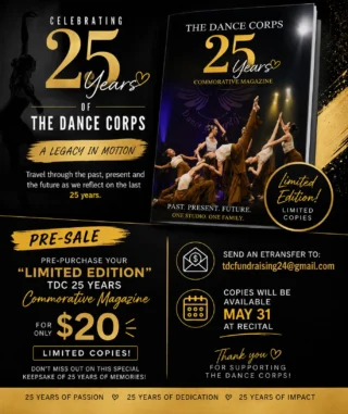 25 YEARS. ONE LEGACY. 💛🖤

Celebrate the journey of The Dance Corps with our LIMITED EDITION TDC 25 Years Commemorative Magazine — a keepsake filled with memories, milestones, dancers, stories, and the moments that shaped generations. ✨

Travel through the past, present, and future as we reflect on 25 incredible years of dance, family, passion, and impact.

🎟 PRE-SALE NOW OPEN
💰 $20 per copy
📍 Limited quantities available
📧 Send e-transfer (with your full name and number of books) to:
tdcfundraising24@gmail.com
🗓 Copies available May 31 at recital

Thank you for being part of our story — from the very first steps to the next generation of dancers. 💫
#TDC25 #TheDanceCorps #25YearsStrong #TDCArmy #LegacyInMotion